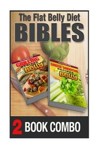 Green Smoothie Recipes for a Flat Belly and Grilling Recipes for a Flat Belly