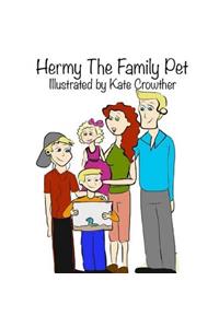 Hermy the Family Pet