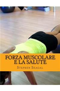 Forza Muscolare E La Salute