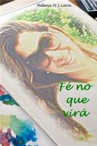 Fe No Que Vira