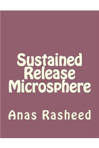 Sustained Release Microsphere