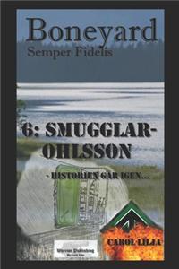 Boneyard 6 Smugglar-Ohlsson