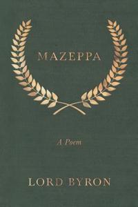 Mazeppa: A Poem