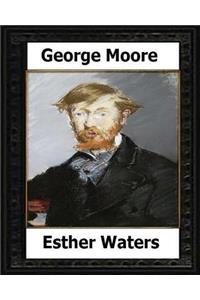 Esther Waters(1894) A novel by