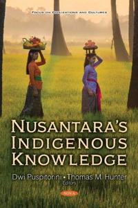 Nusantara's Indigenous Knowledge
