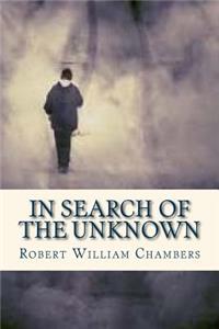 In Search of the Unknown