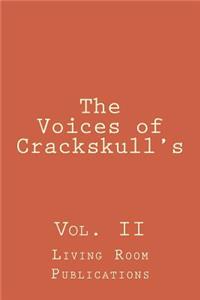 The Voices of Crackskull's