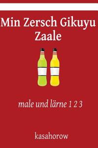 Min Zersch Gikuyu Zaale: Male Und Larne 1 2 3