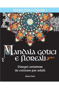 Mandala gotici e floreali