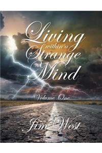 Living Within a Strange Mind