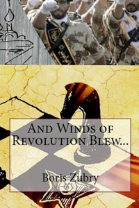 And Winds of Revolution Blew...