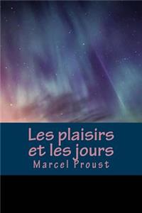 Les plaisirs et les jours