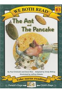 We Both Read-The Ant and the Pancake (Pb)