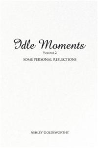 Idle Moments