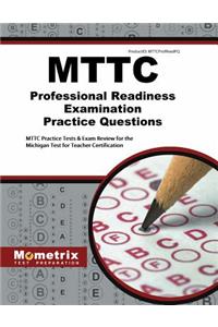 Mttc Professional Readiness Examination Practice Questions