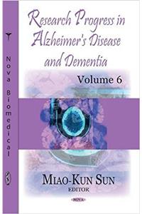 Research Progress in Alzheimer's Disease & Dementia