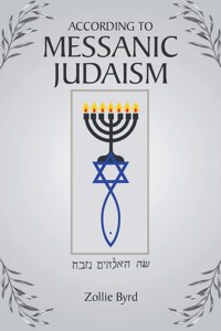 According to Messanic Judaism