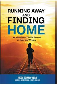 Running Away and Finding Home