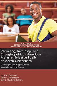 Recruiting, Retaining, and Engaging African-American Males at Selective Public Research Universities