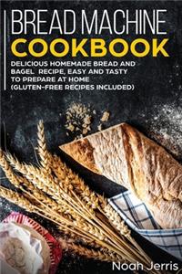 Bread Machine Cookbook
