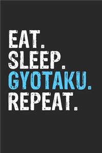 Eat Sleep Gyotaku Repeat Funny Cool Gift for Gyotaku Lovers Notebook A beautiful