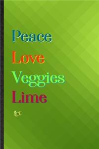Peace Love Veggies Lime