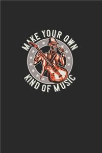 Make Your Own Kind Of Music