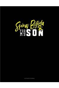 Spina Bifida For My Son