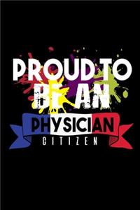 Proud to be a physician citizen