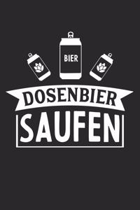 Dosenbier saufen