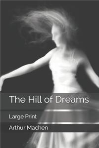 The Hill of Dreams