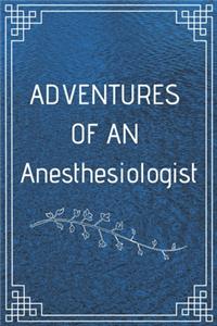 Adventure of an Anesthesiologist
