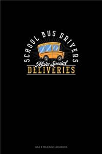 School Bus Drivers Make Special Deliveries