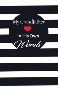My Grandfather in his own words