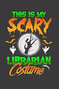 This Is My Scary Librarian Costume