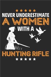 Never Underestimate A Women With A Hunting Rifle