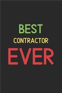 Best Contractor Ever: Lined Journal, 120 Pages, 6 x 9, Funny Contractor Notebook Gift Idea, Black Matte Finish (Best Contractor Ever Journal)