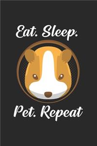 Eat sleep pet repeat