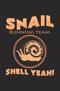 Snail running team shell yeah!