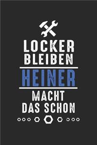 Locker bleiben Heiner macht das schon