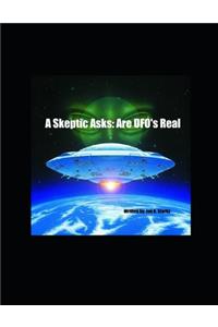 A Skeptic Asks