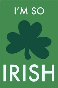 I'm So Irish