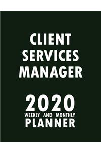 Client Services Manager 2020 Weekly and Monthly Planner