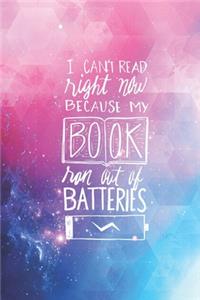 I can't read my book ran out of batteries - funny Journal