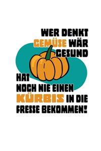 Kürbis In Die Fresse