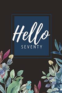 Hello Seventy