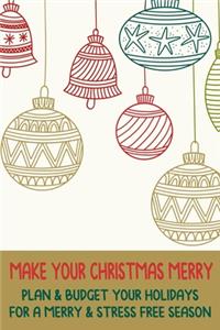 Make Your Christmas Merry