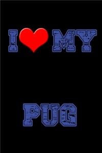 I Love My Pug