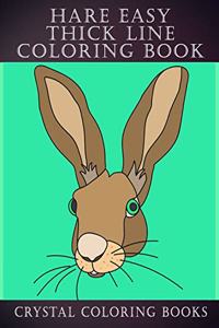 Hare Easy Thick Line Coloring Book