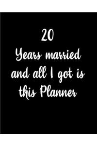 20 Years Married And All I Got Is This Planner